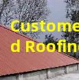Customer Focused Roofing Service Custom Solutions For Unique Budget Needs